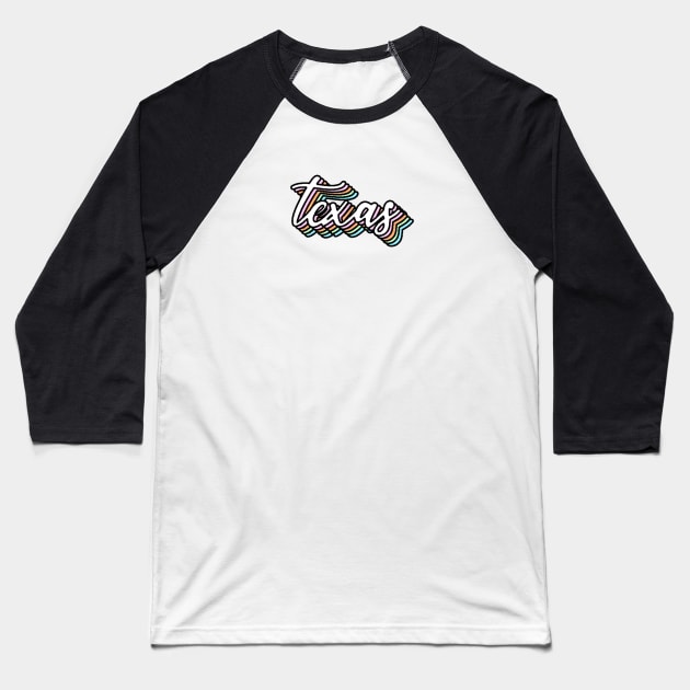 Texas Cursive Rainbow Design Baseball T-Shirt by Lauren Cude